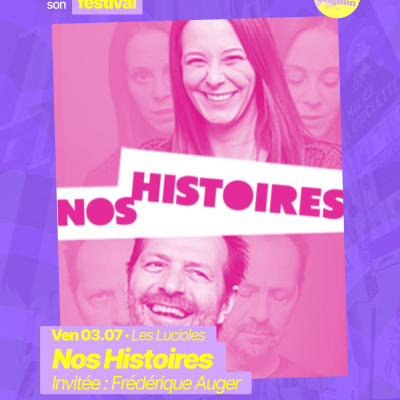 RAJE fait son festival - « Nos histoires » - 03.07.2026